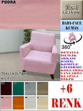 Görseli Galeri görüntüleyiciye yükleyin, Baby Face Kumaş Pudra Tekli Komple Giydirme Tekli & Berjer, Bohem, vb Model Koltuk Kılıfları