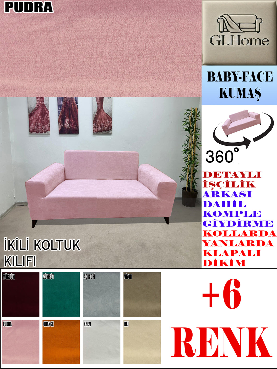 Baby Face  Kumaş Pudra Çift Kişilik Komple Giydirme Kanepe, Bohem, vb Model Koltuk Kılıfları